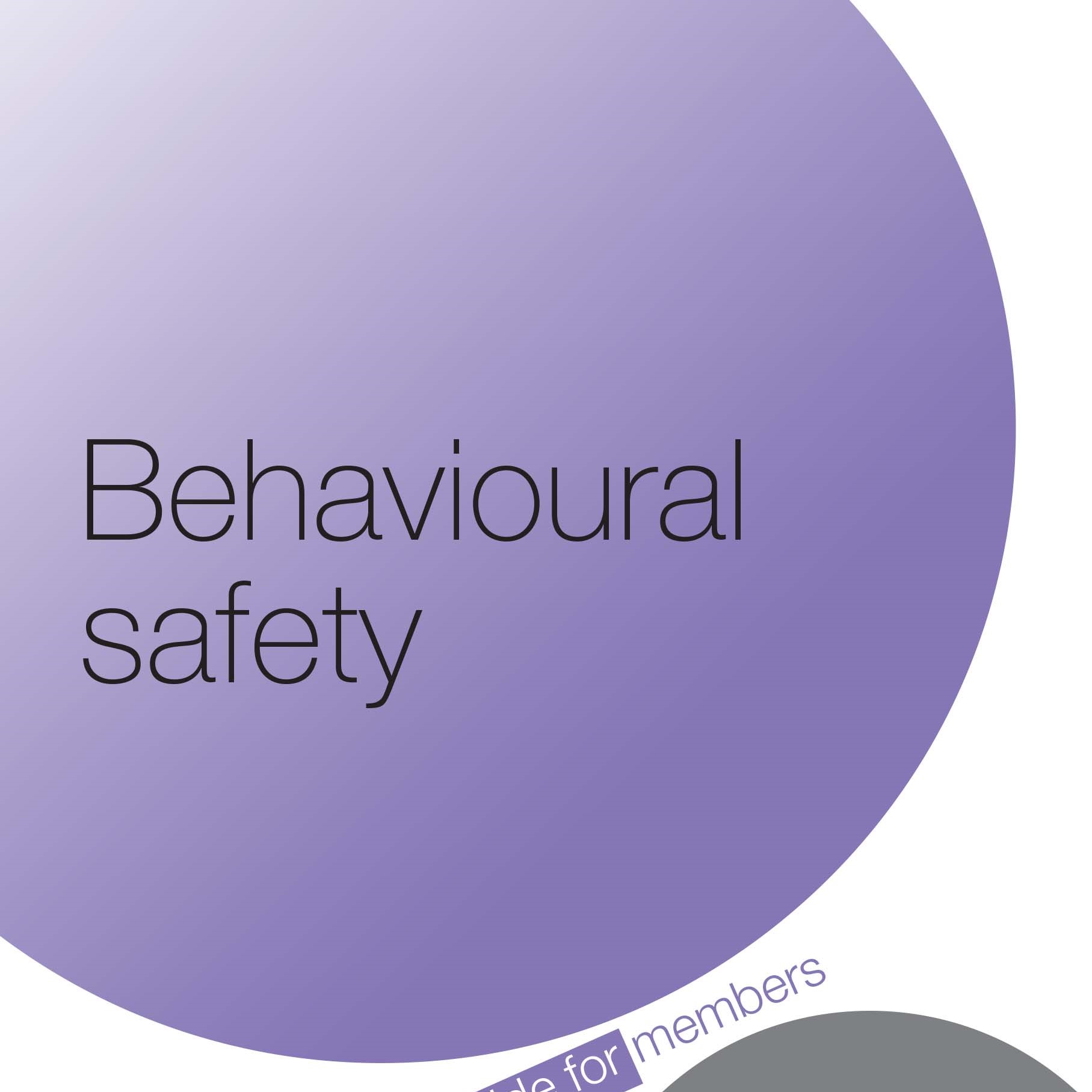 Behavioural safety